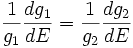 \frac{1}{g_1}\frac{d g_1}{dE}=\frac{1}{g_2}\frac{d g_2}{dE}